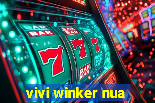 vivi winker nua